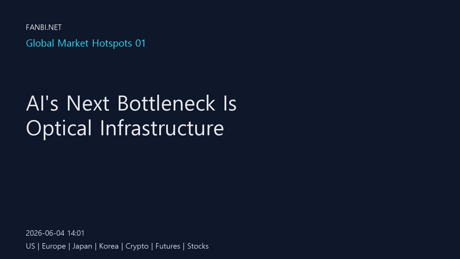 AI's Next Bottleneck Is Optical Infrastructure