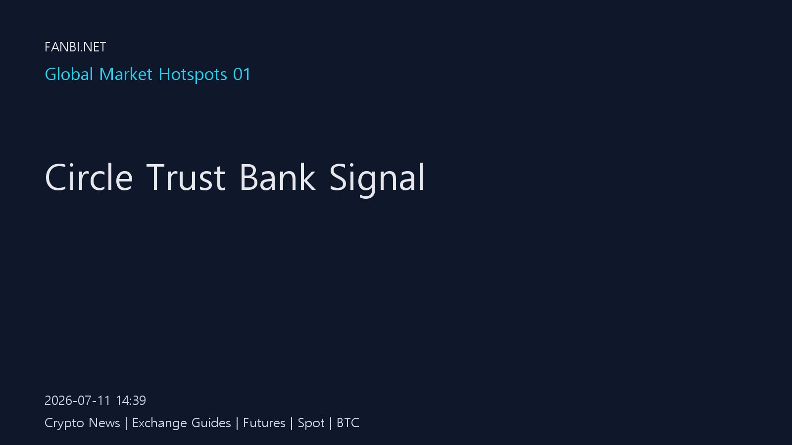 Circle's trust-bank approval is a crypto-equity signal, not just a stock pop