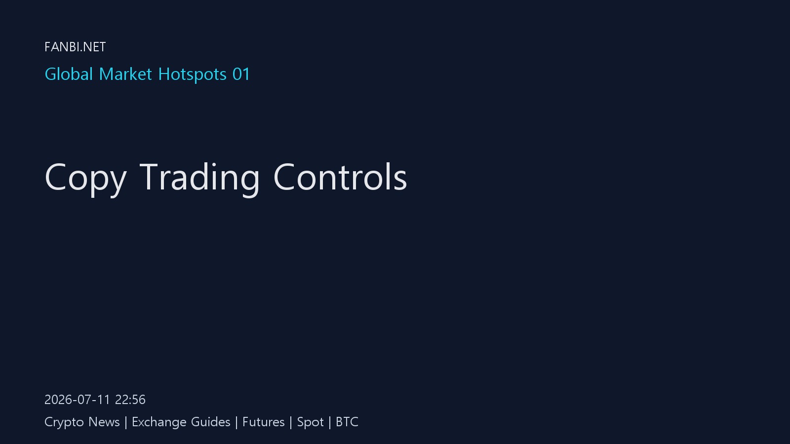 Copy trading still needs your own risk rules