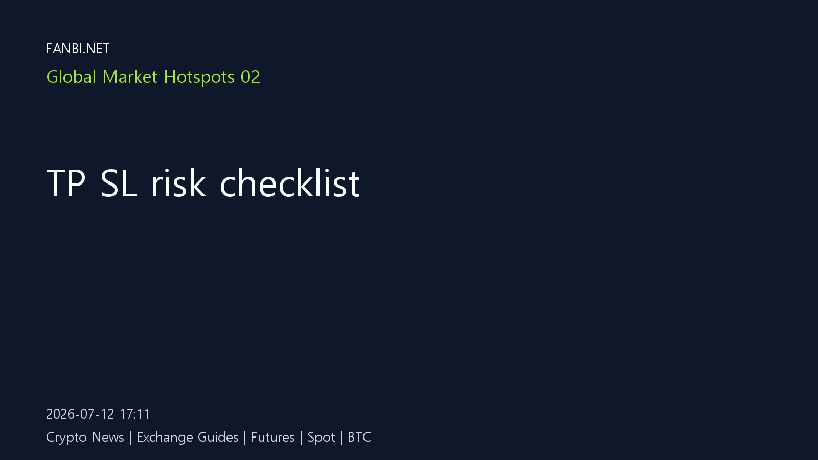 Use Binance Futures TP/SL as a risk plan, not a panic button